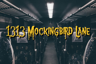 1313 Mockingbird Lane Font: Scary Slimy Fun for Halloween & Monster Crafts