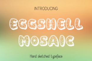 Eggshell Mosaic: A Hand-Drawn Typeface for Editorial Charm