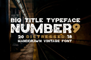 Number9: A Bold Display Font for Strong Digital Branding